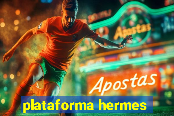 plataforma hermes